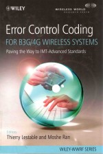 Error control coding for B3G/4G wireless systems : paving the way to IMT-advanced standards