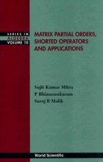 matrix partial orders shorted operators and applications