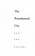 THE PREINDUSTRIAL CITY