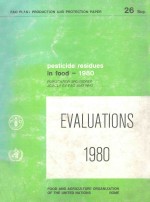 PESTICIDE RESIDUES IN FOOD:1980 EVALUATIONS