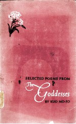 SELECTED POEMS FROM THE GODDESSES