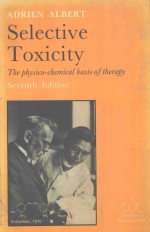 SELECTIVE TOXICITY:THE PHYSICO-CHEMICAL BASIS OF THERAPY  SEVENTH EDITION