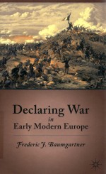 Declaring War in Early Modern Europe