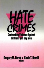 HATE CRIMES  CONFROMTING VIOLENCE AGAINST LESBIANS AND GAY MEN