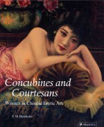 Concubines and courtesans women in chinese erotic art