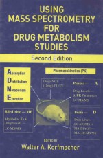 USING MASS SPECTROMETRY FOR DRUG METABOLISM STUDIES  SECOND EDITION