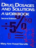 DRUG DOSAGES AND SOLUTIONS:A WORKBOOK  SECOND EDITION