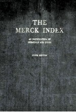 THE MERCK INDEX AN ENCYCLOPEDIA OF CHEMICALS AND DRUGS NINTH EDITION