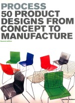 Process 50 Product Designs from Concept to Manufacture second edition