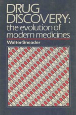 DRUG DISCOVERY:THE EVOLUTION OF MODERN MEDICINES