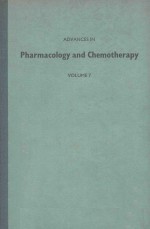 ADVANCES IN PHARMACOLOGY AND CHEMOTHERAPY VOLUME 7