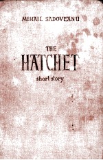 THE HATCHET:A SHORT STORY