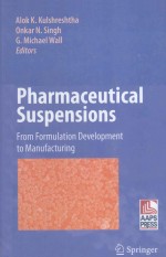 Pharmaceutical Suspensions:From Formulation Development to Manufacturing