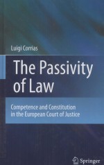 THE PASSIVITY OF LAW  COMPETENCE AND CONSTITUTION IN THE EUROPEAN COURT OF JUSTICE