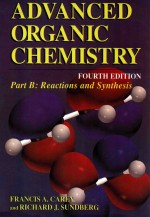 Advanced organic chemistry part B reactions and synthesis (fourth edition)