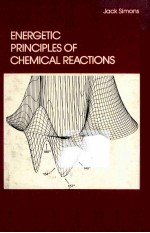 ENERGETIC PRINCIPLES OF CHEMICAL REACTIONS