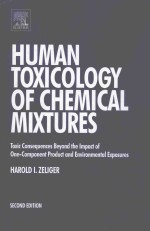 HUMAN TOXICOLOGY OF CHEMICAL MIXTURES:TOXIC CONSEQUENCES BEYOND THE IMPACT OF ONE-COMPONENT PRODUCT 