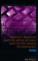 The proceedings of the International Computer Congress 2004 on Wavelet Analysis and its Applications