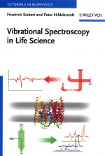 Vibrational spectroscopy in life science