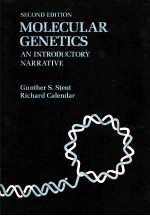 MOLECULAR GENETICS：AN INTRODUCTORY NARRATIVE  SECOND EDITION