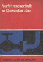 VERFAHRENSTECHNIK IN CHEMIEBERUFEN