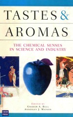 Tastes and aromas the chemical senses in science and industry