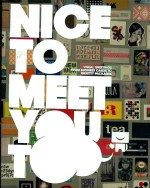 Nicetomeetyoutoo! : visual greetings from business cards to identity packages