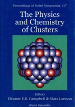 The physics and chemistry of clusters : proceedings of Nobel Symposium 117