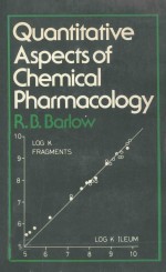 QUANTITATIVE ASPECTS OF CHEMICAL PHARMACOLOGY:CHEMICAL IDEAS IN DRUG ACTION WITH NUMERICAL EXAMPLES