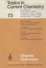 TOPICS IN CURRENT CHEMISTRY 73  ORGANIC CHEMISTRY