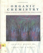 ORGANIC CHEMISTRY:A BRIEF SURVEY OF CONCEPTS AND APPLICATIONS  FOURTH EDITION