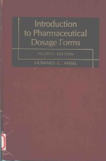 INTRODUCTION TO PHARMACEUTICAL DOSAGE FORMS  FOURTH EDITION