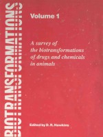 BIOTRANSFORMATIONS:A SURVEY OF THE BIOTRANSFORMATIONS OF DRUGS AND CHEMICALS IN ANIMALS  VOLUME 1