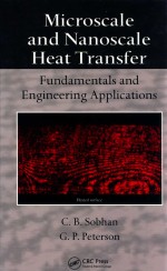 Microscale and nanoscale heat transfer : fundamentals and engineering applications