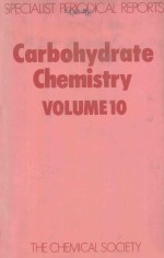 CARBOHYDRATE CHEMISTRY  VOLUME 10 A REVIEW OF THE LITERATURE PUBLISHED DURING 1976