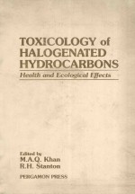 TOXICOLOGY OF HALOGENATED HYDROCARBONS:HEALTH AND ECOLOGICAL EFFECTS