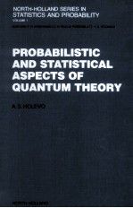 PROBABILISTIC AND STATISTICAL ASPECTS OF QUANTUM THEORY