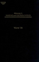 Advances in Imaging and Electron Physics Volume 136