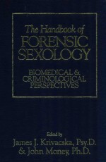 The handbook of forensic sexology biomedcal & criminological perspectives