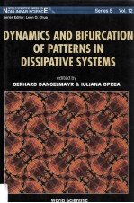 DYNAMICS AND BIFURCATION OF PATTERNS IN DISIPATIVE SYSTEMS