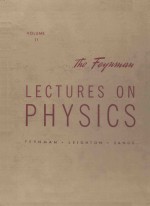 THE FEYNMAN LECTURES ON PHYSICS:MAINLY ELECTROMAGNETISM AND MATTER  VOLUME 2