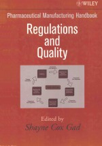 PHARMACEUTICAL MANUFACTURING HANDBOOK REGULATIONS AND QUALITY