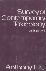 SURVEY OF CONTEMPORARY TOXICOLOGY  VOLUME 1