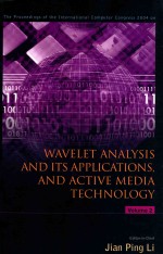 The proceedings of the International Computer Congress 2004 on Wavelet Analysis and its Applications