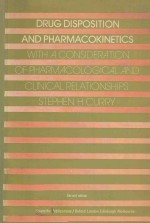 DRUG DISPOSITION AND PHARMACOKINETICS WITH A CONSIDERATION OF PHARMACOLOGICAL AND CLINICAL RELATIONS