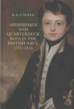 MIDSHIPMEN AND QUARTERDECK BOYS IN THE BRITISH NAVY 1771-1831