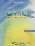 ASPEN COURSEBOOK SERIES EXPERIENTIAL LEGAL WRITING ANALYSIS