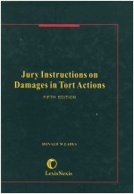 JURY INSTRUCTIONS ON DAMAGES IN TORT ACTIONS  FIFTH EDITION