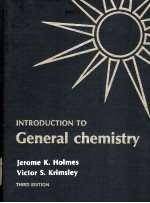 INTRODUCTION TO GENERAL CHEMISTRY  THIRD EDITION