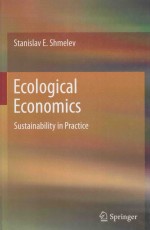 ECOLOGICAL ECONOMICS:SUSTAINABILITY IN PRACTICE